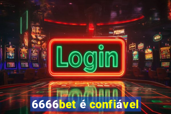 6666bet é confiável